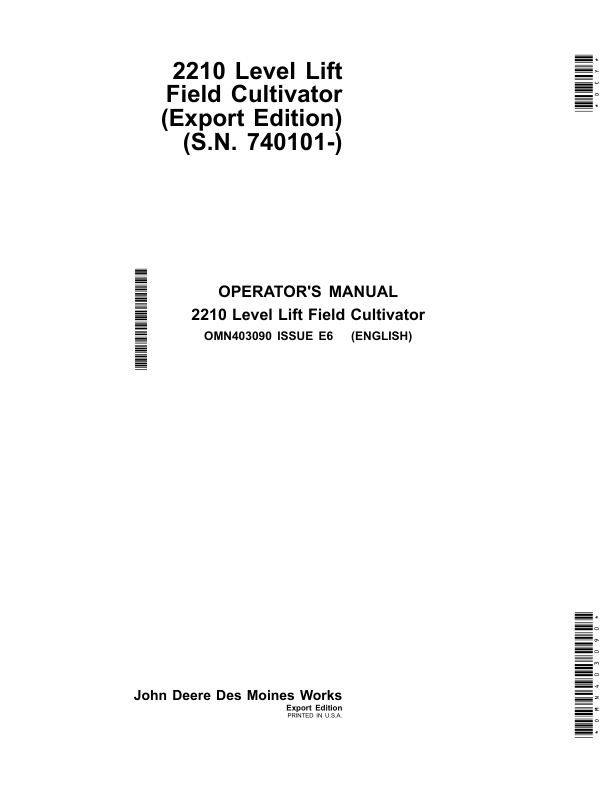 John Deere 2210 Level Lift Field Cultivators (Export Edition) Operator’s Manual (OMN403090) Workshop Guide