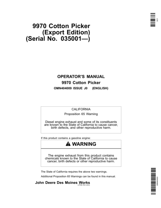 John Deere 9970 Cotton Picker (Export Edition) (035001-) Operator’s Manual (OMN404009) Workshop Guide