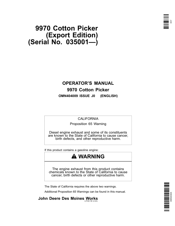 John Deere 9970 Cotton Picker (Export Edition) (035001-) Operator’s Manual (OMN404009) Workshop Guide