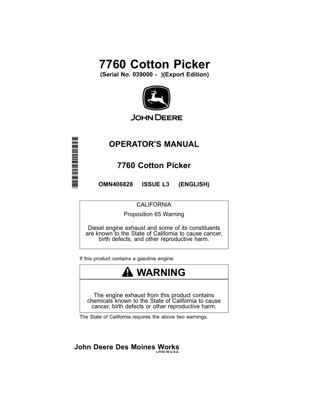 John Deere 7760 Cotton Picker (039000-) Operator’s Manual (OMN406828) Workshop Guide
