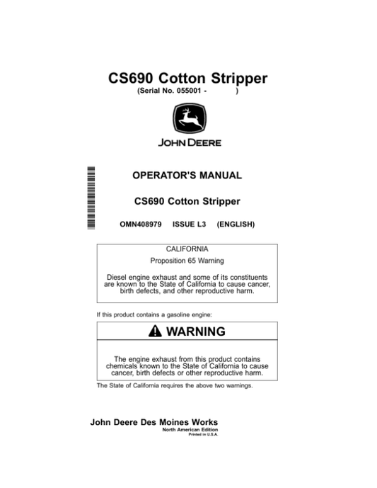 John Deere CS690 Cotton Strippers North America (055001-060000) Operator’s Manual (OMN408979) Workshop Guide