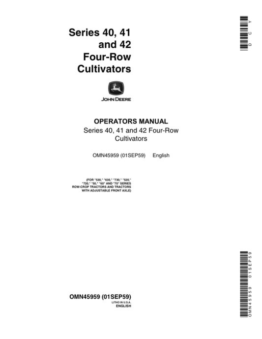 John Deere 40, 41, 42 Row Crop Cultivator Operator’s Manual (OMN45959) Workshop Guide