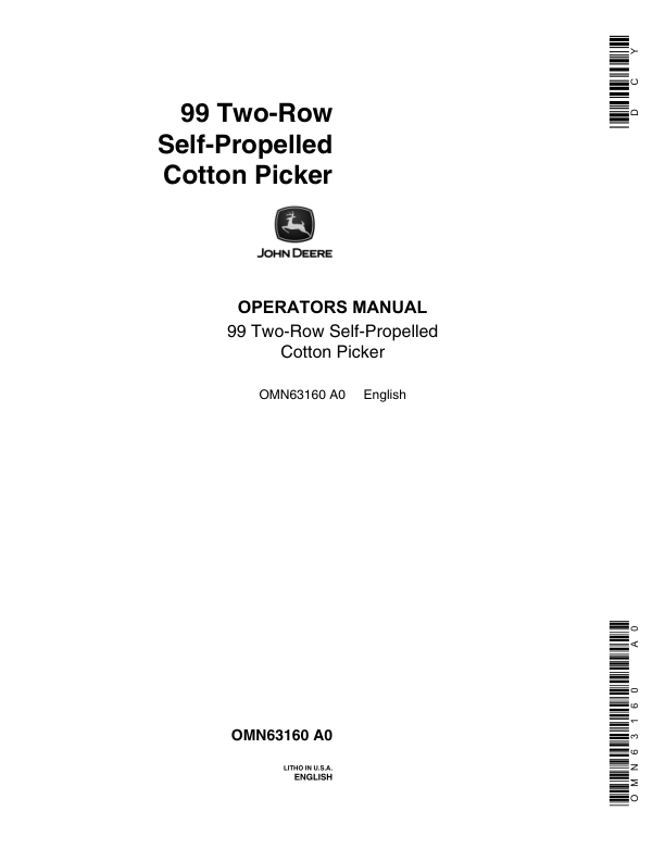 John Deere 99 Two Row Self-Propelled Cotton Picker Operator’s Manual (OMN63160) Workshop Guide