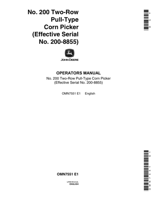 John Deere 200 Corn Picker Operator’s Manual (OMN7551) Workshop Guide