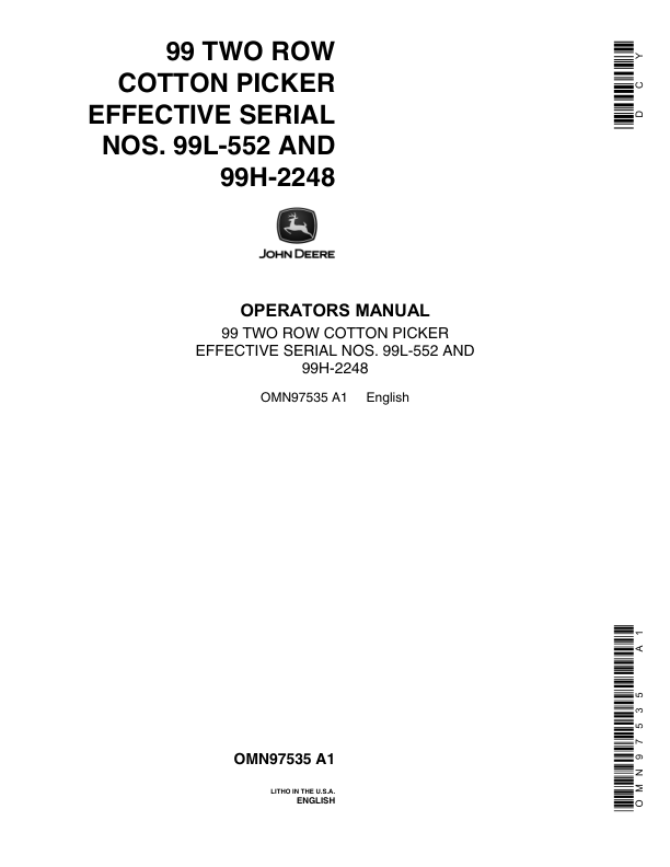John Deere 99 Two Row Cotton Picker Operator’s Manual (OMN97535) Workshop Guide
