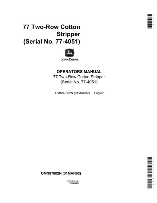 John Deere 77 Two-Row Cotton Stripper Operator’s Manual (OMN97602N) Workshop Guide