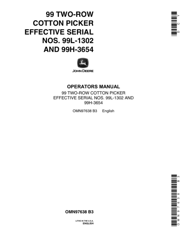 John Deere 99 Two Row Cotton Picker Operator’s Manual (OMN97638) Workshop Guide