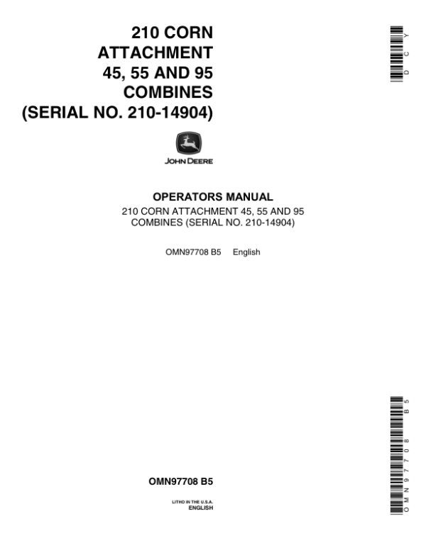 John Deere 210 Corn Head Operator’s Manual (OMN97708) Workshop Guide