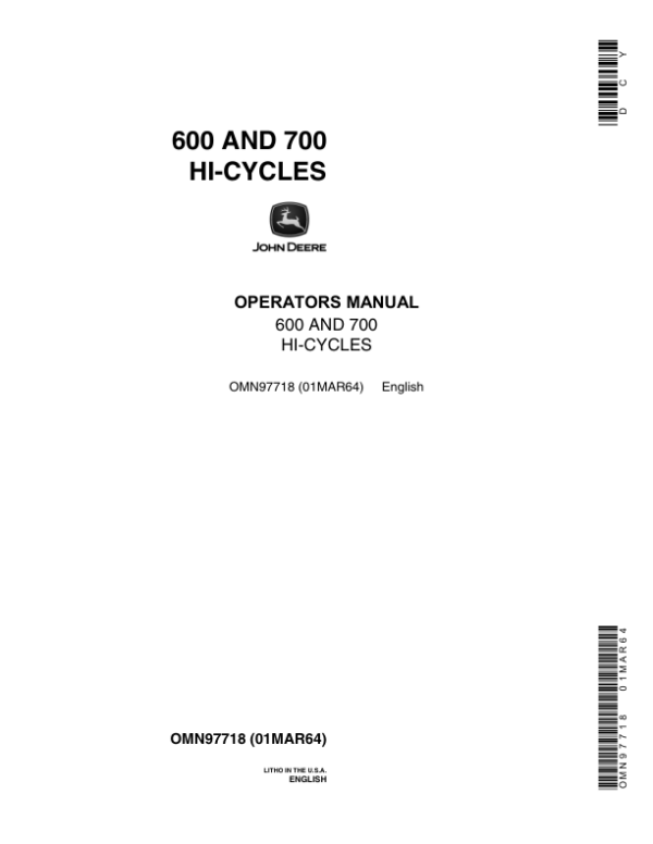 John Deere 700 Hi-Cycle Operator’s Manual (OMN97718) Workshop Guide