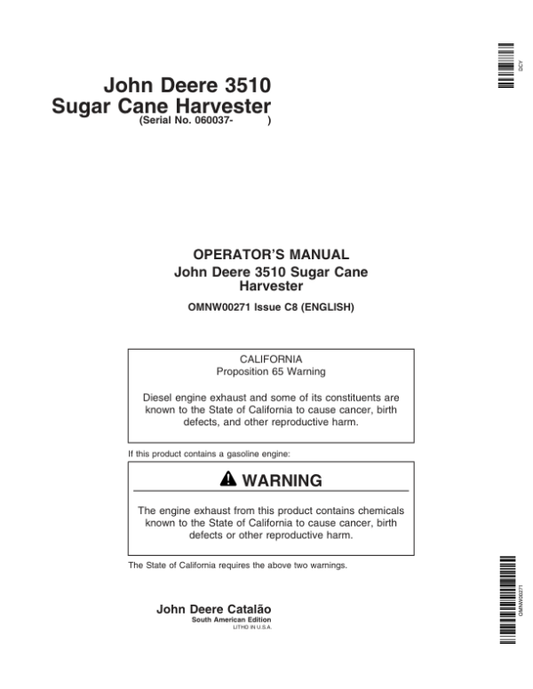 John Deere Harvester 3510 Sugar Cane (060037-) Operator’s Manual (OMNW00271) Workshop Guide