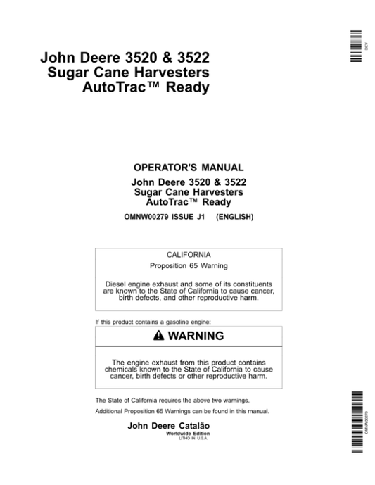 John Deere 3520, 3522 Sugar Cane Harvesters AutoTrac Ready Operator’s Manual (OMNW00279) Workshop Guide