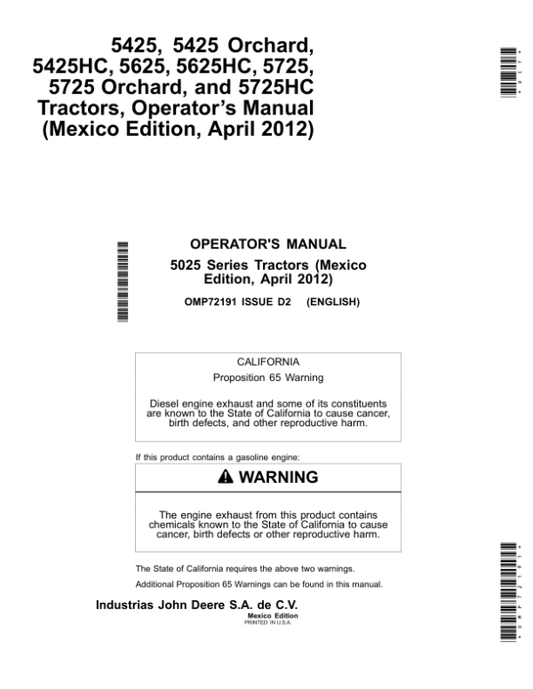 John Deere 5425, 5425 Orchard, 5425HC, 5625, 5625HC, 5725, 5725 Orchard, 5725HC Tractors Operator’s Manual (OMP72191) Workshop Guide