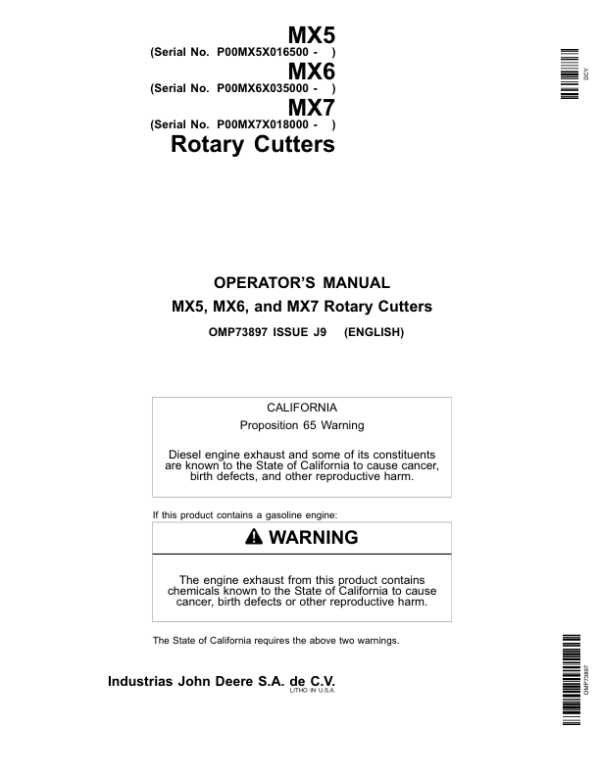 John Deere MX5 Rotary Cutters (016500-029999) MX6 Rotary Cutters (035000-049999) MX7 Rotary Cutters (018000-020499) North America Operator’s Manual (OMP73897) Workshop Guide