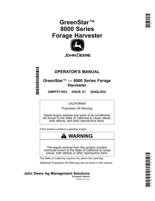 John Deere GreenStar 8000 Series Forage Harvesters Operator’s Manual (OMPFP17823) Workshop Guide