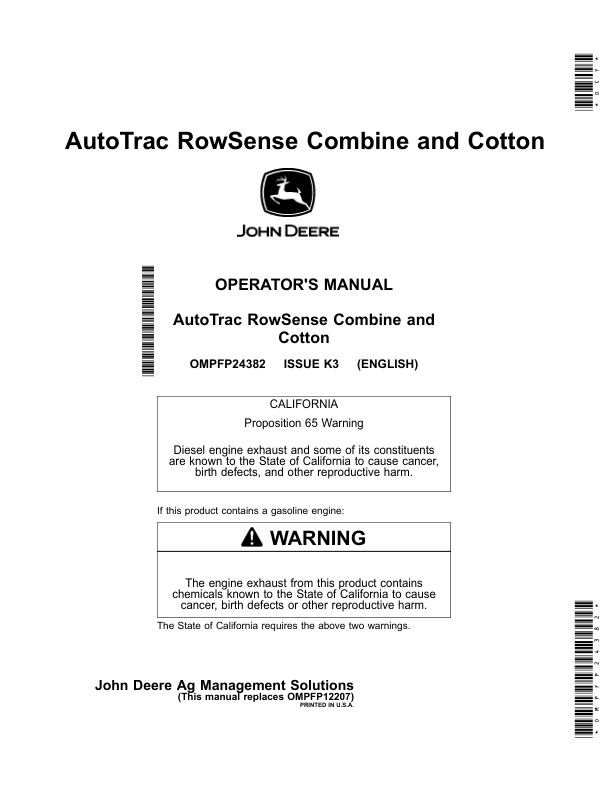 John Deere AutoTrac RowSense Combine, Cotton Operator’s Manual (OMPFP24382) Workshop Guide