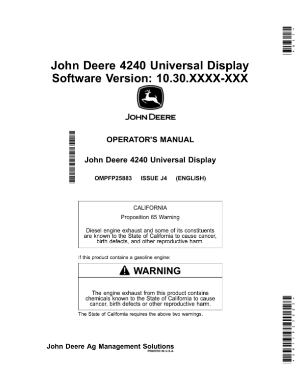 John Deere 4240 Universal Display Software Version 10.30.xxxx-XXX Operator’s Manual (OMPFP25883) Workshop Guide