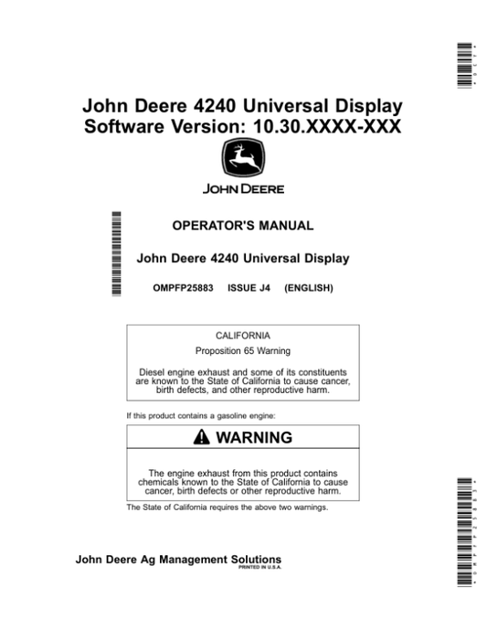 John Deere 4240 Universal Display Software Version 10.30.xxxx-XXX Operator’s Manual (OMPFP25883) Workshop Guide