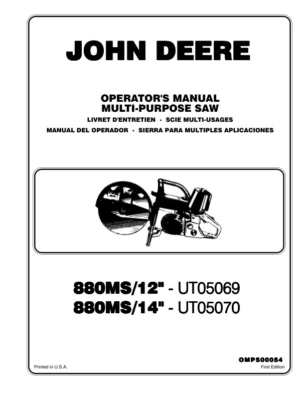 John Deere 880MS/12″ (UT05069) & 880MS/14″ (UT05070) Multi Purpose Saw Operator’s Manual (OMPS00054) Workshop Guide
