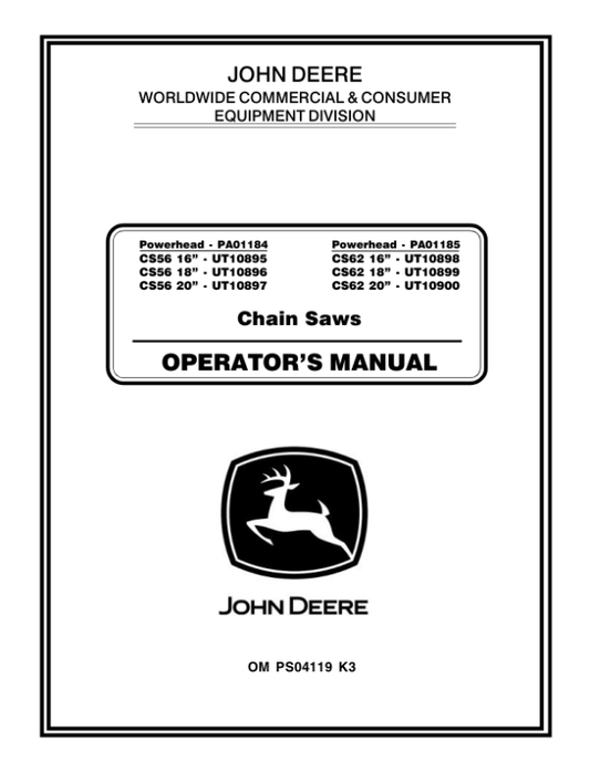 John Deere CS56, CS62 Pro Series Chain Saws Operator’s Manual (OMPS04119) Workshop Guide