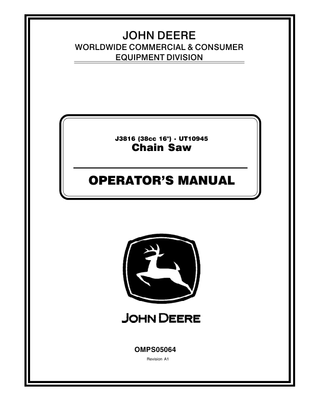 John Deere J3816 Chain Saw Operator’s Manual (OMPS05064) Workshop Guide