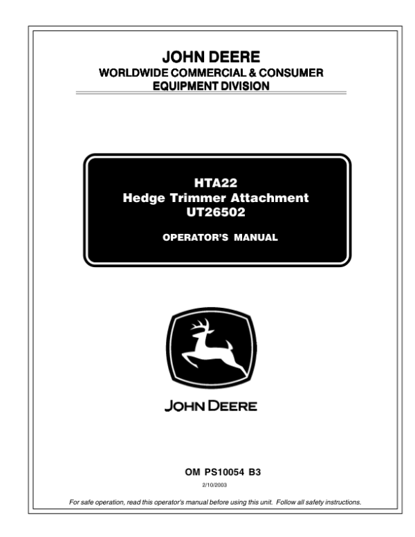 John Deere HTA22 Hedge Trimmer Attachment Operator’s Manual (OMPS10054) Workshop Guide