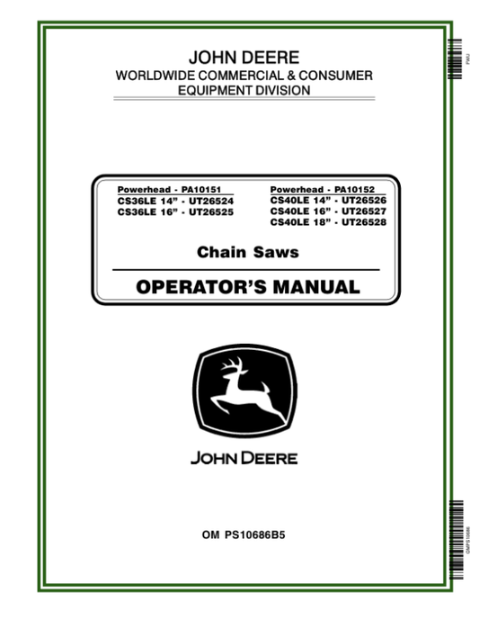 John Deere CS36LE, CS40LE Pro Series Chain Saws Operator’s Manual (OMPS10686) Workshop Guide