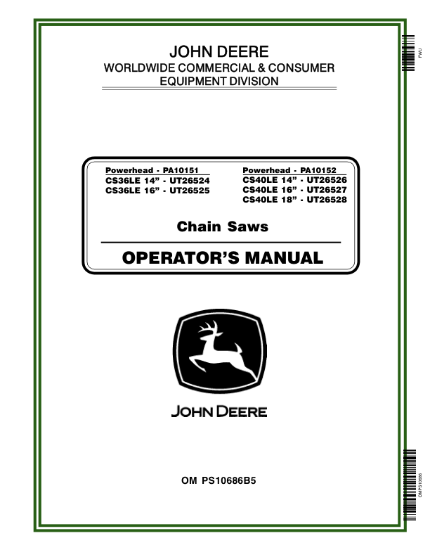 John Deere CS36LE, CS40LE Pro Series Chain Saws Operator’s Manual (OMPS10686) Workshop Guide
