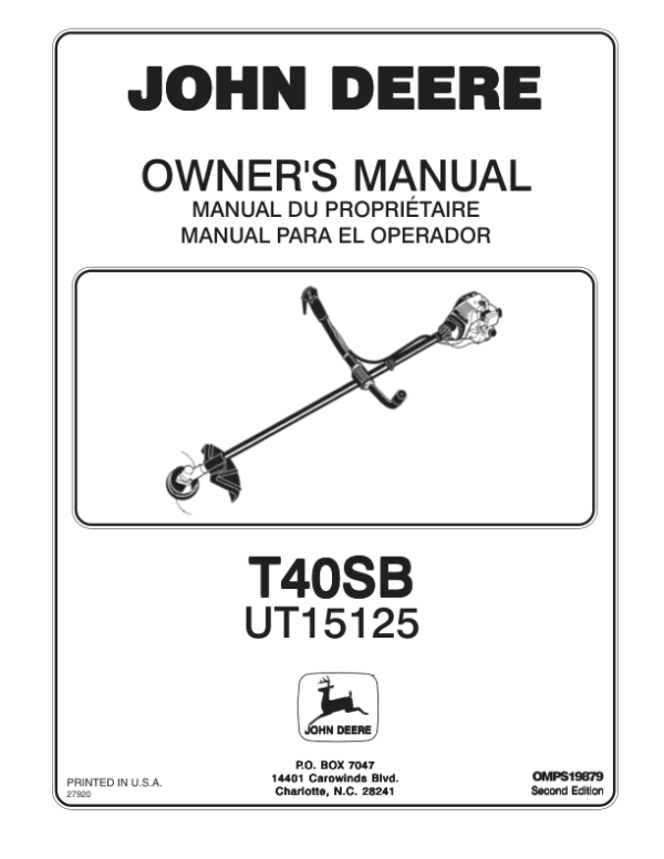 John Deere T40SB String Trimmer (UT15125) Operator’s Manual (OMPS19879) Workshop Guide