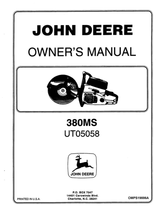John Deere 380MS Multi Purpose Saw (UT05058, UT05066) Operator’s Manual (OMPS19886A) Workshop Guide