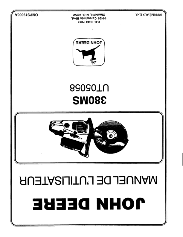 John Deere 380MS Multi Purpose Saw (UT05058, UT05066) Operator’s Manual (OMPS19886A) Workshop Guide