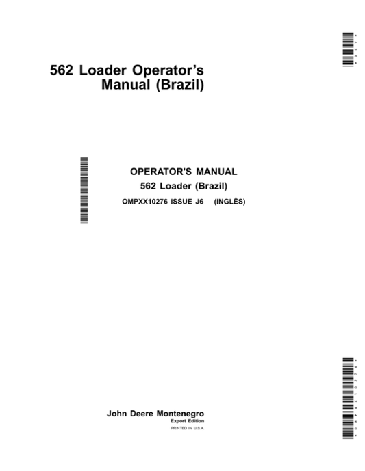 John Deere 562 Loader Operator’s Manual (OMPXX10276) Workshop Guide