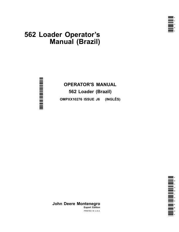 John Deere 562 Loader Operator’s Manual (OMPXX10276) Workshop Guide