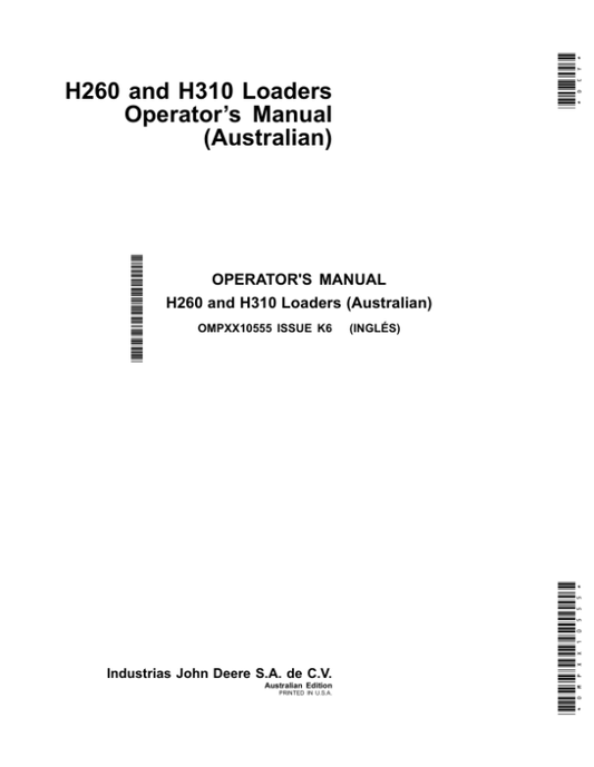 John Deere H260 & H310 Loaders Operator’s Manual (OMPXX10555) Workshop Guide