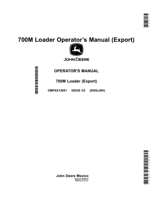 John Deere 700M Loader Operator’s Manual (OMPXX12691) Workshop Guide