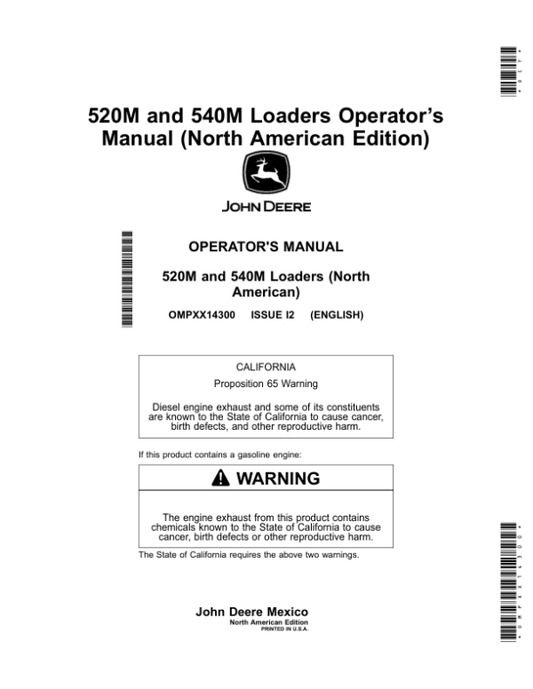 John Deere 520M, 540M Loaders Operator’s Manual (North American) Operator’s Manual (OMPXX14300) Workshop Guide