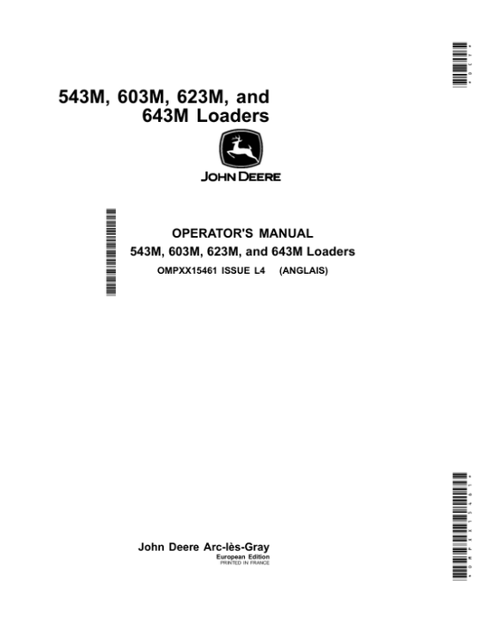 John Deere 543M, 603M, 623M, 643M Loaders Operator’s Manual (OMPXX15461) Workshop Guide
