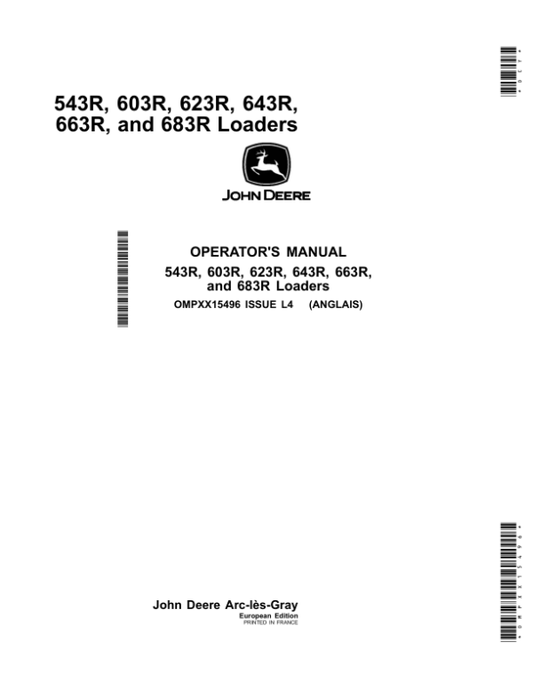 John Deere 543R, 603R, 623R, 643R, 663R, 683R Loaders Operator’s Manual (OMPXX15496) Workshop Guide