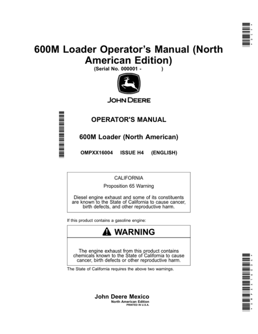 John Deere 600M Loader Operator’s Manual (North American) Operator’s Manual (OMPXX16004) Workshop Guide