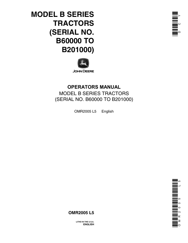 John Deere Model B Series Styled Tractors (B60000 -) Operator’s Manual (OMR2005) Workshop Guide