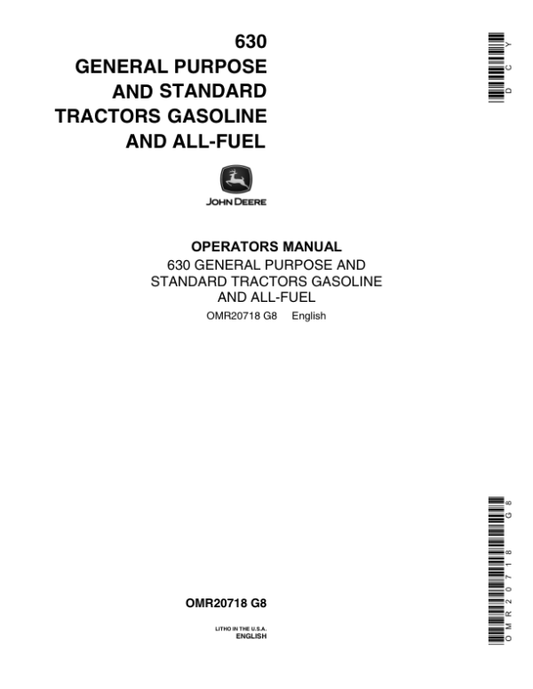 John Deere 630 Utility Tractor, Gas & All Fuel Operator’s Manual (OMR20718) Workshop Guide