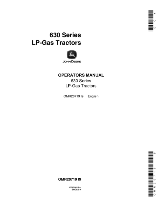 John Deere 630 Utility Tractor, LP-Gas Operator’s Manual (OMR20719) Workshop Guide