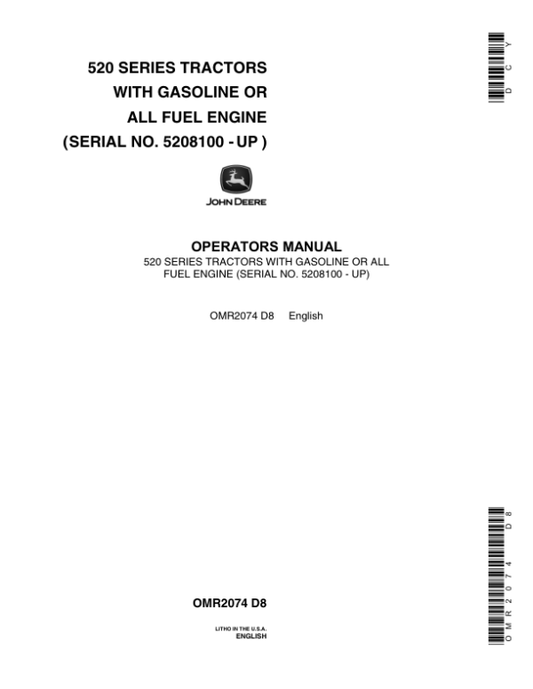 John Deere 520 Tractor, Gas & All Fuel Operator’s Manual (OMR2074) Workshop Guide