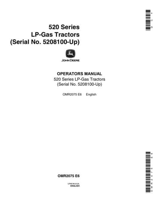 John Deere 520 Tractor, LP-Gas Operator’s Manual (OMR2075) Workshop Guide