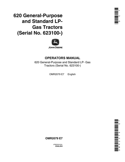 John Deere 620 Utility Tractor, LP-Gas Operator’s Manual (OMR2079) Workshop Guide