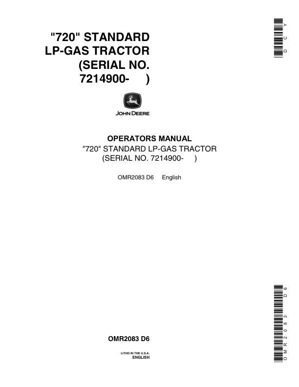 John Deere 720 General Purpose & Standard Tractor with LP-Gas Engine (7214900-) Operator’s Manual (OMR2083) Workshop Guide