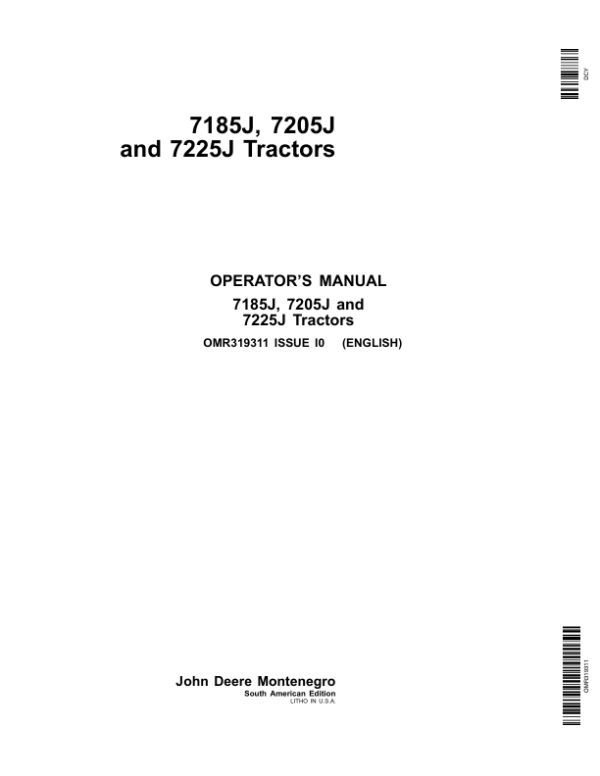 John Deere 7185J, 7205J, 7225J Tractors Operator’s Manual (OMR319311) Workshop Guide