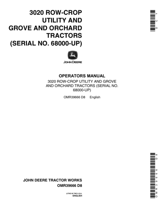 John Deere 3020 Tractors (068000-) Row-Crop Utility, Grove & Orchard Operator’s Manual (OMR39666) Workshop Guide