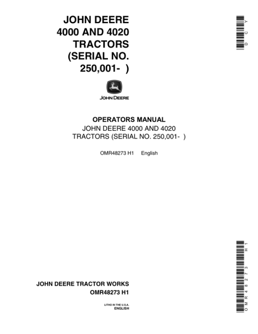 John Deere 4000, 4020 Tractor (250001-) Operator’s Manual (OMR48273) Workshop Guide