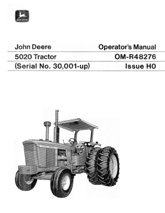 John Deere 5020 Row-Crop Tractor Operator’s Manual (OMR48276) Workshop Guide