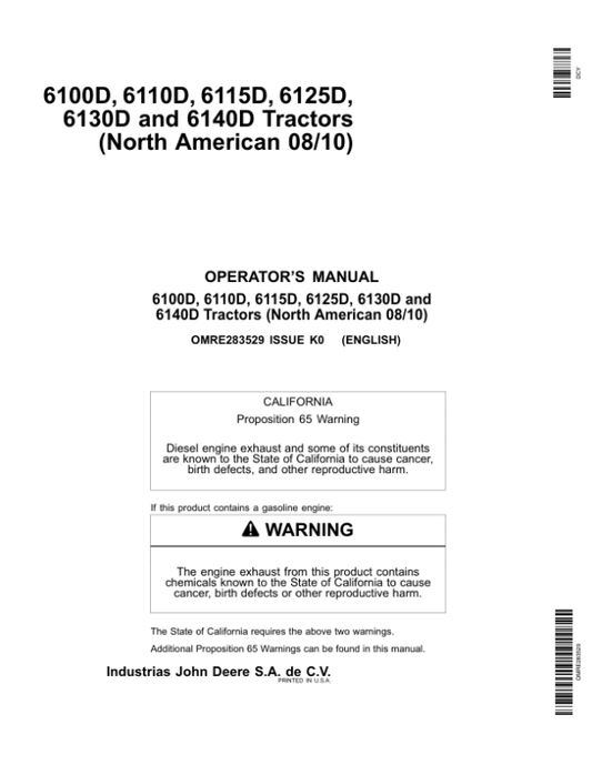 John Deere 6100D, 6110D, 6115D, 6125D, 6130D & 6140D Tractors Operator’s Manual (OMRE283529) Workshop Guide